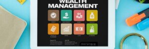 how can wealth management benefit you